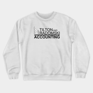 Tilton and Radomski Accounting Crewneck Sweatshirt